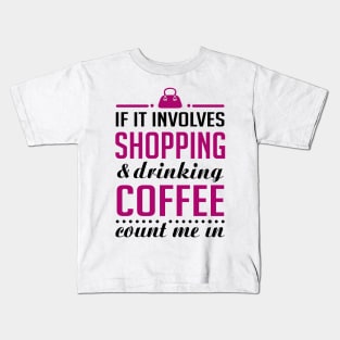 Shopping and Coffee Kids T-Shirt